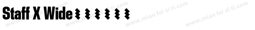 Staff X Wide字体转换